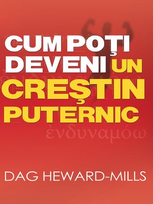 cover image of Cum Poţi Deveni Un Creştin Puternic